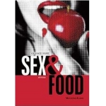 SEX & FOOD (ΜΟΝΤΕΡΝΟΙ ΚΑΙΡΟΙ)