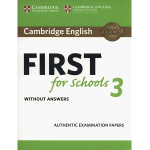 CAMBRIDGE ENGLISH FIRST FOR SCHOOLS 3 WO/A
