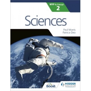 SCIENCES FOR THE IB MYP 2 DIPLOMA